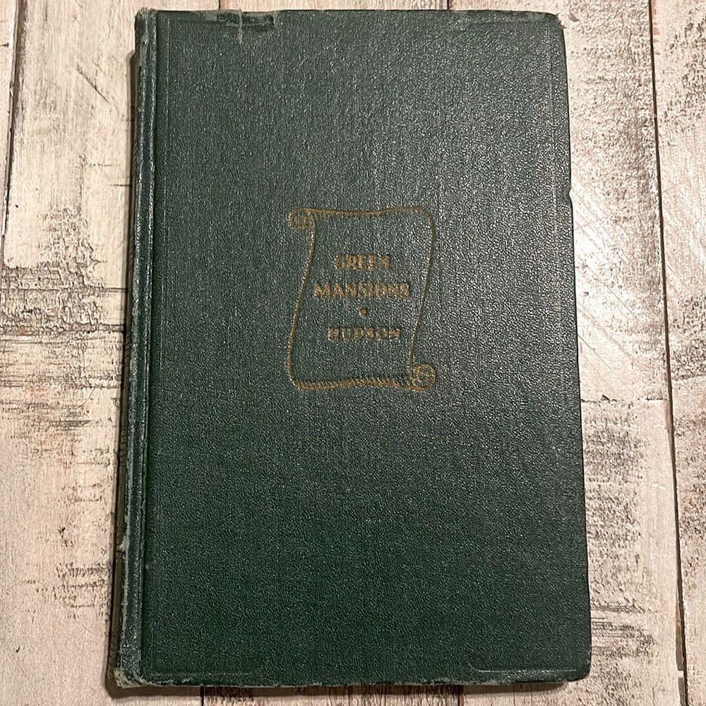Vintage Book “Green Mansions” By W.H. Hudson